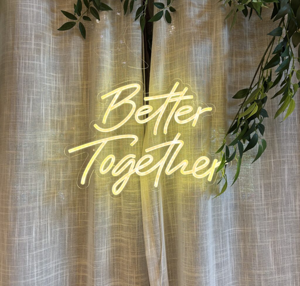 better together neon sign